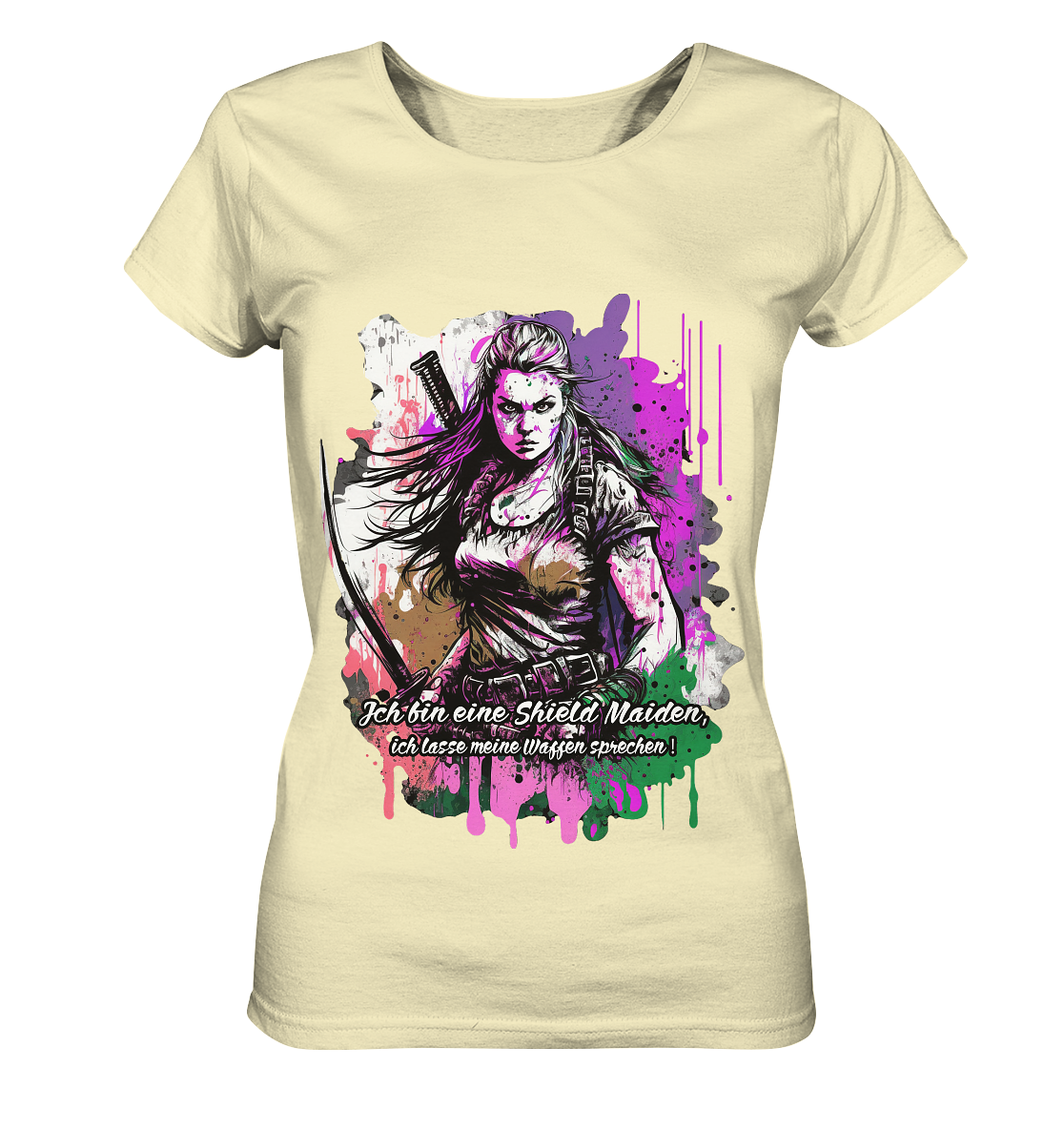 Shield Maiden Ich Lasse Meine Waffen Sprechen - Ladies Organic Shirt