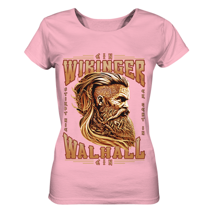 Ein Wikinger Stirbt Nie - Ladies Organic Shirt