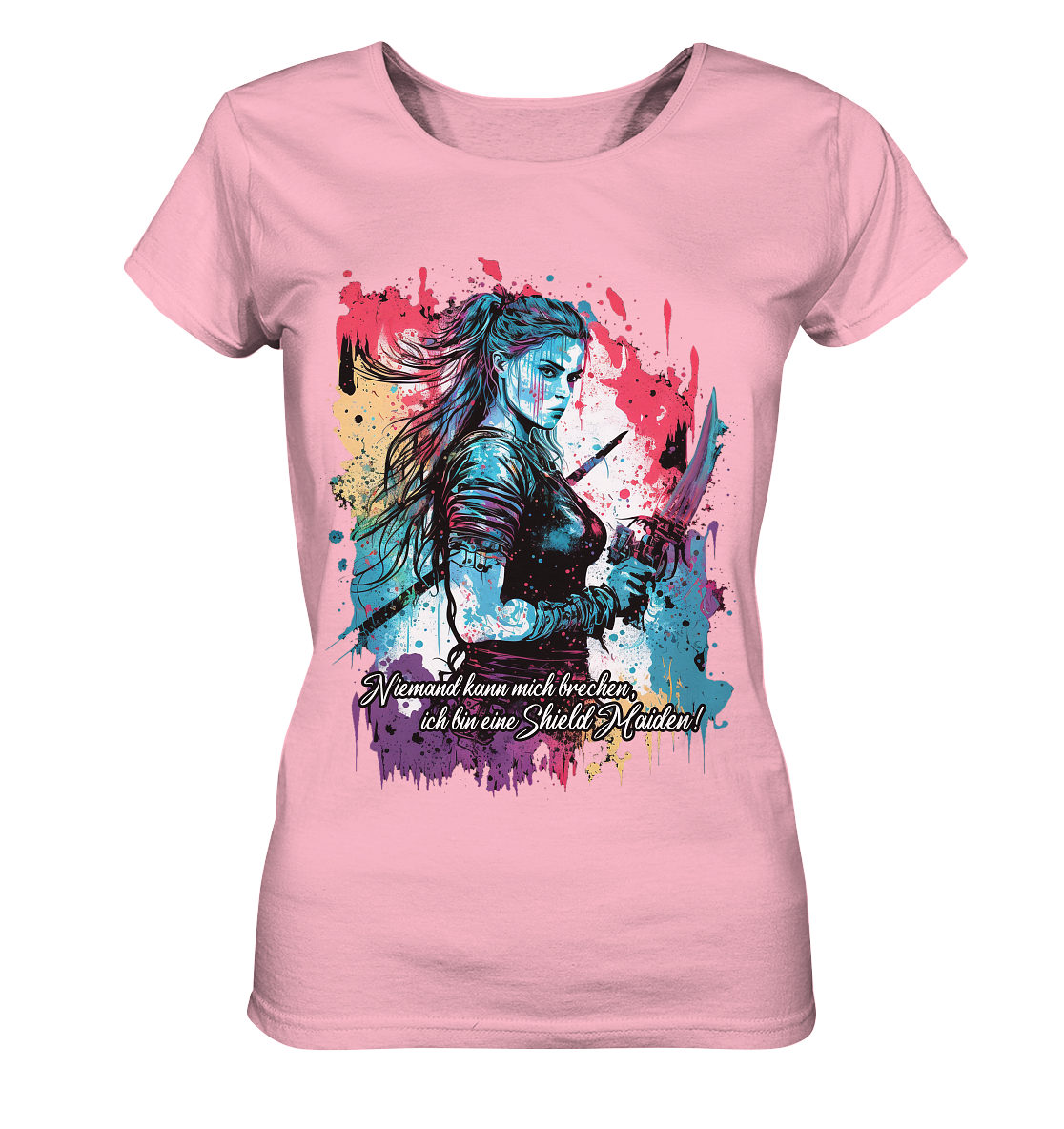 Shield Maiden Niemand Kann Mich Brechen - Ladies Organic Shirt