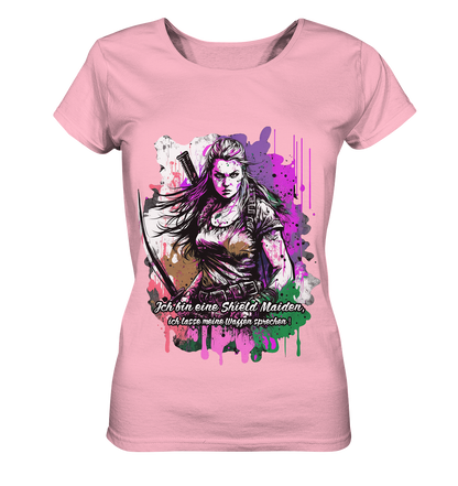 Shield Maiden Ich Lasse Meine Waffen Sprechen - Ladies Organic Shirt