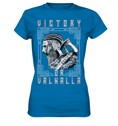 Wikinger Victory or Valhalla - Ladies Premium Shirt