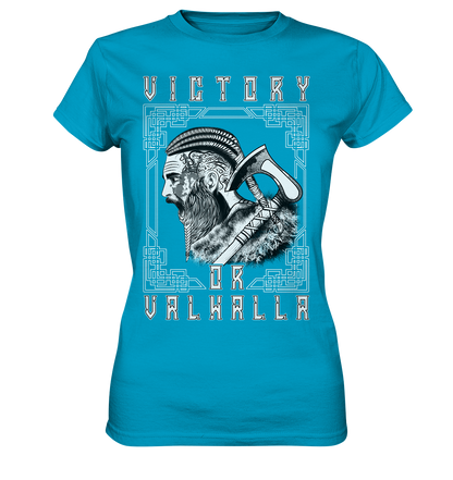 Wikinger Victory or Valhalla - Ladies Premium Shirt