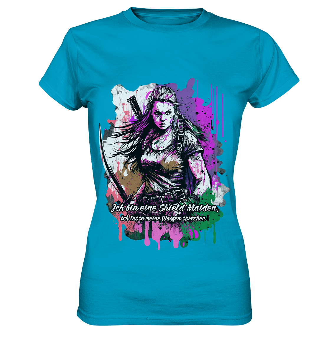 Shield Maiden Ich Lasse Meine Waffen Sprechen - Ladies Premium Shirt