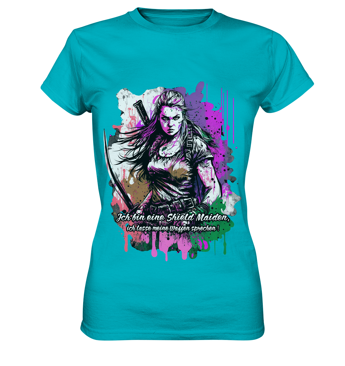 Shield Maiden Ich Lasse Meine Waffen Sprechen - Ladies Premium Shirt