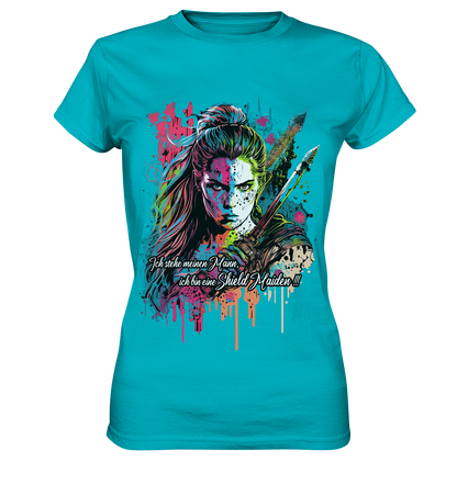 Shield Maiden Ich Stehe Meinen Mann - Ladies Premium Shirt