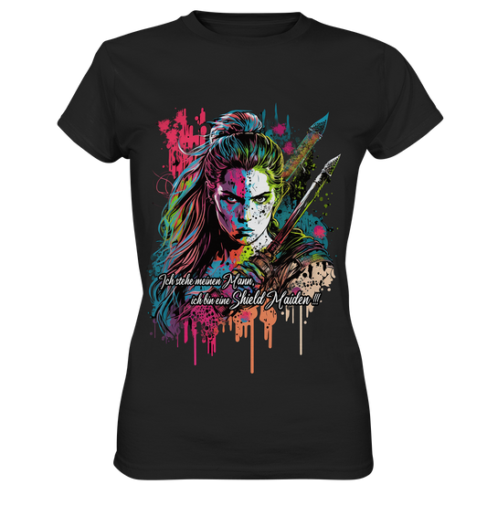 Shield Maiden Ich Stehe Meinen Mann - Ladies Premium Shirt