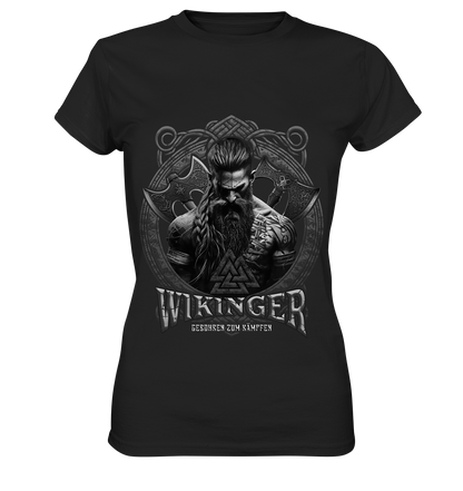 Wikinger Geboren Zum Kämpfen - Ladies Premium Shirt