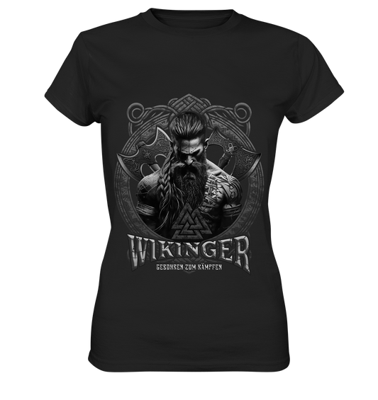 Wikinger Geboren Zum Kämpfen - Ladies Premium Shirt