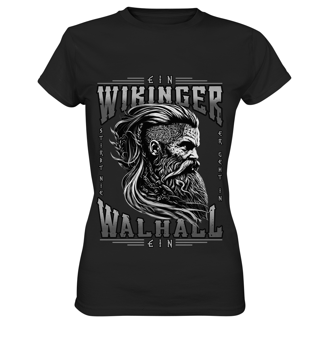 Ein Wikinger Stirbt Nie  - Ladies Premium Shirt