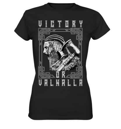 Wikinger Victory or Valhalla - Ladies Premium Shirt