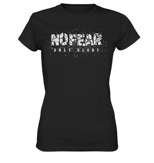 No Fear Only Glory - Ladies Premium Shirt