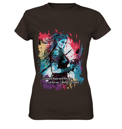 Shield Maiden Niemand Kann Mich Brechen - Ladies Premium Shirt