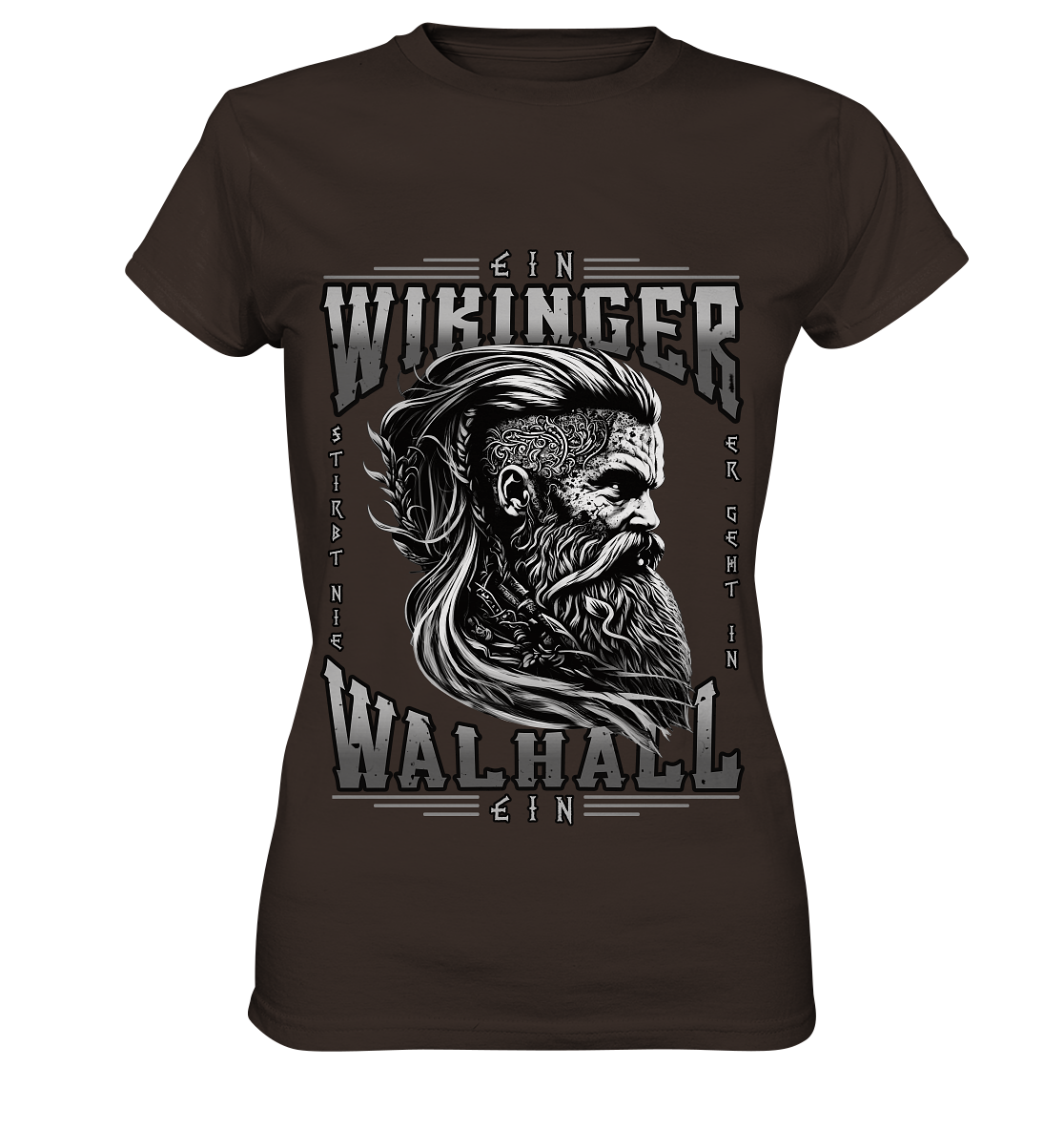 Ein Wikinger Stirbt Nie  - Ladies Premium Shirt