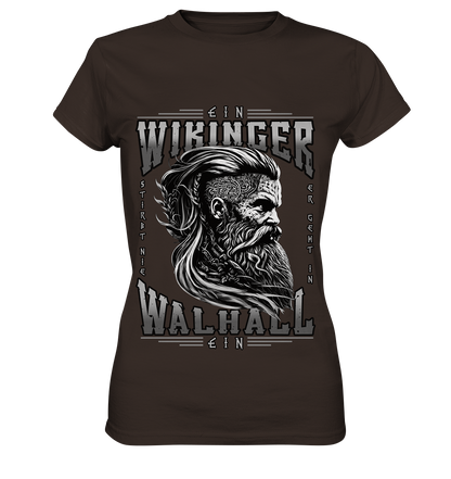 Ein Wikinger Stirbt Nie  - Ladies Premium Shirt