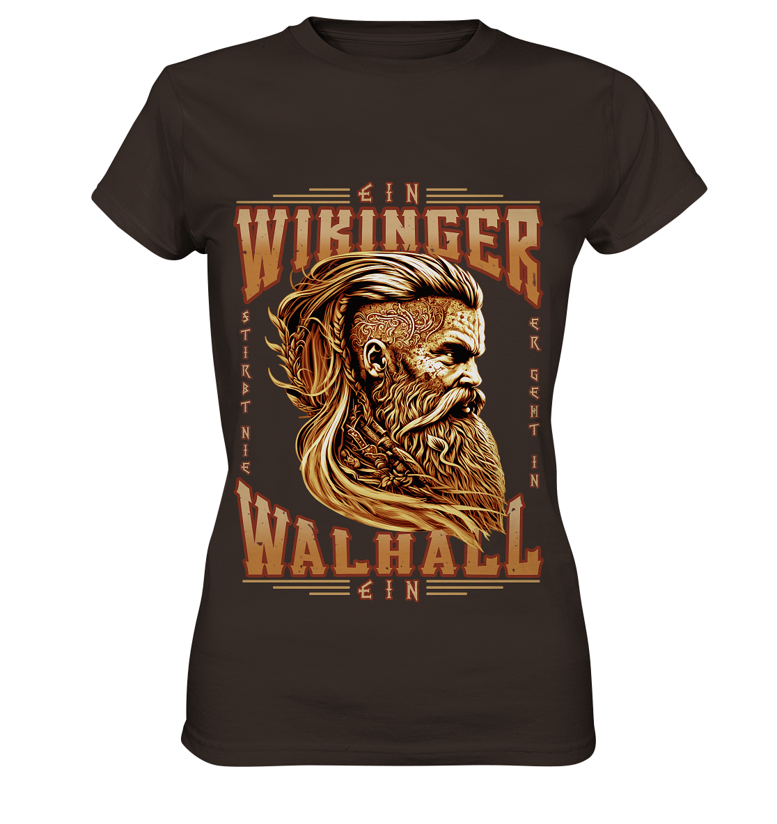 Ein Wikinger Stirbt Nie - Ladies Premium Shirt