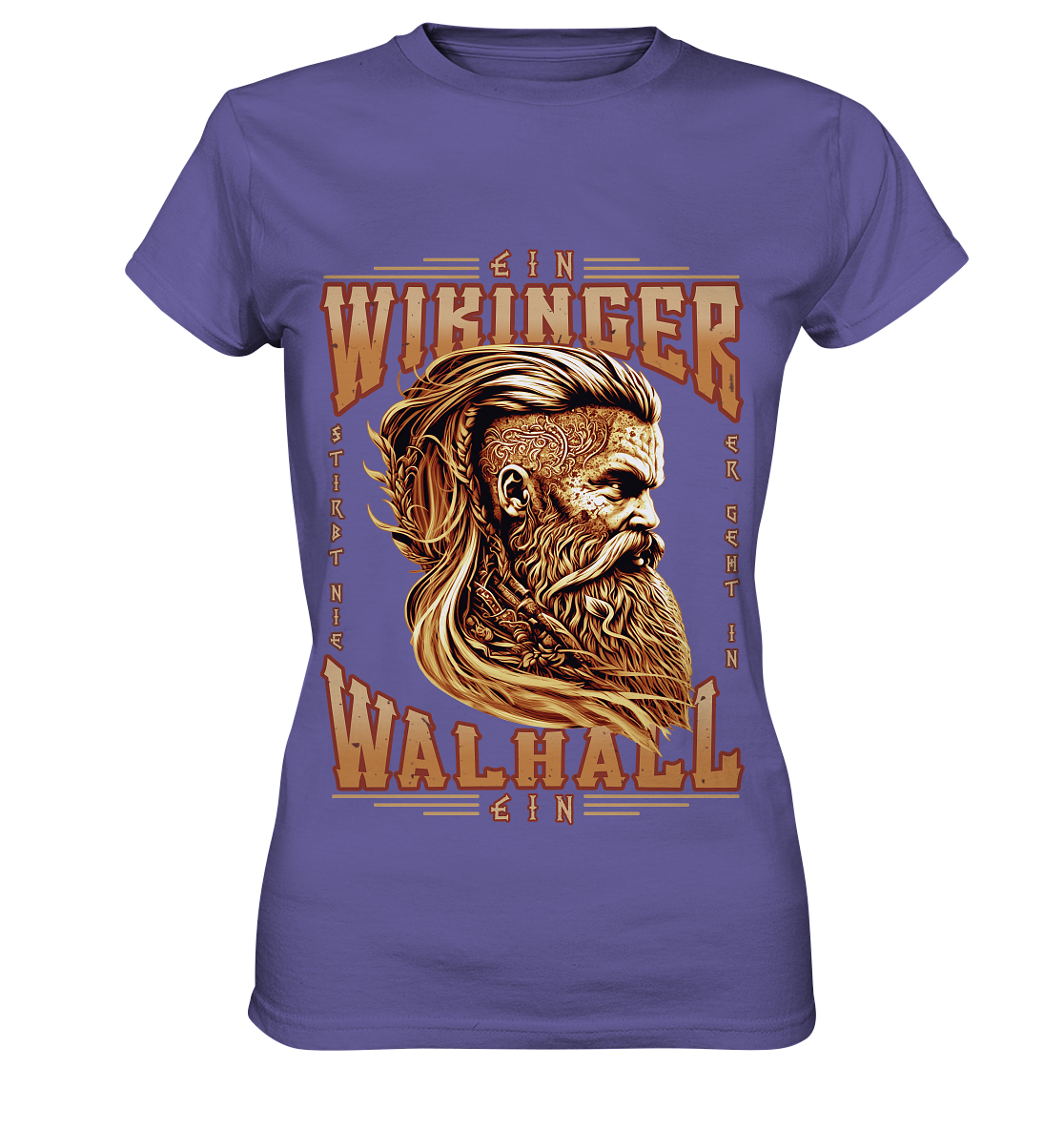 Ein Wikinger Stirbt Nie - Ladies Premium Shirt