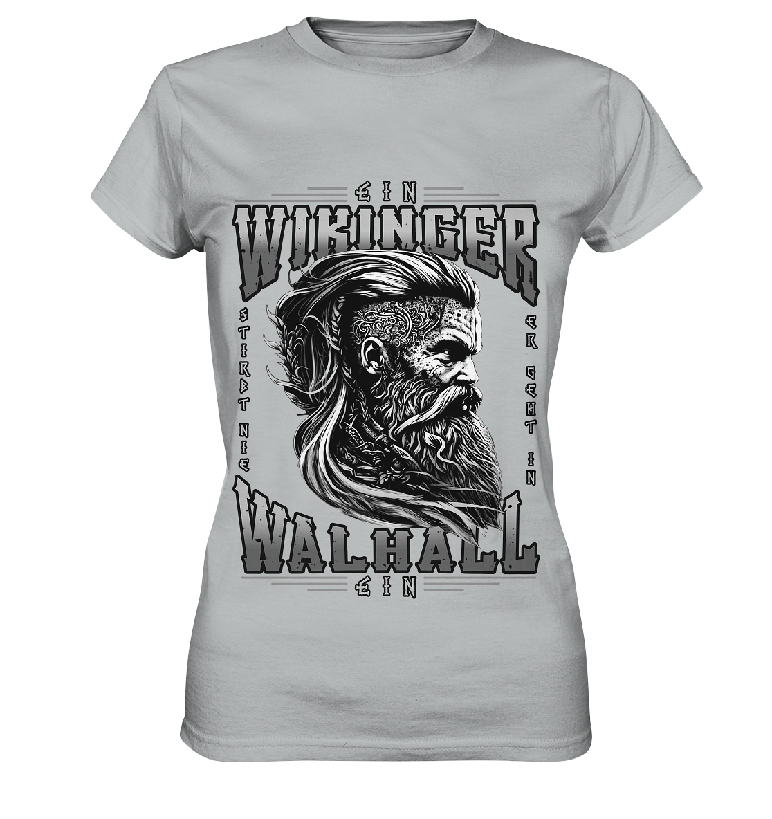 Ein Wikinger Stirbt Nie  - Ladies Premium Shirt