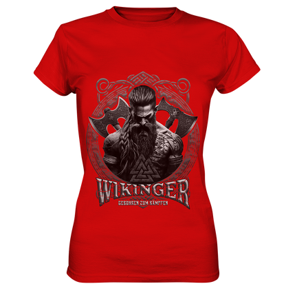 Wikinger Geboren Zum Kämpfen - Ladies Premium Shirt