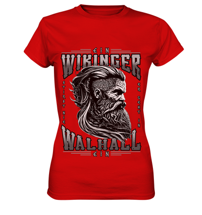 Ein Wikinger Stirbt Nie  - Ladies Premium Shirt