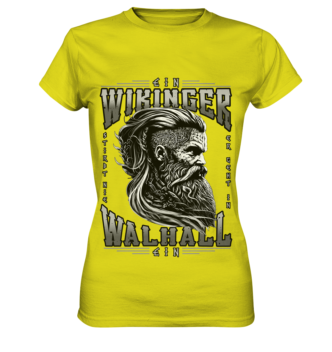 Ein Wikinger Stirbt Nie  - Ladies Premium Shirt