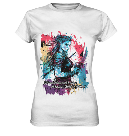 Shield Maiden Niemand Kann Mich Brechen - Ladies Premium Shirt