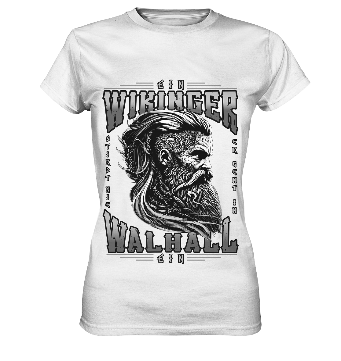 Ein Wikinger Stirbt Nie  - Ladies Premium Shirt