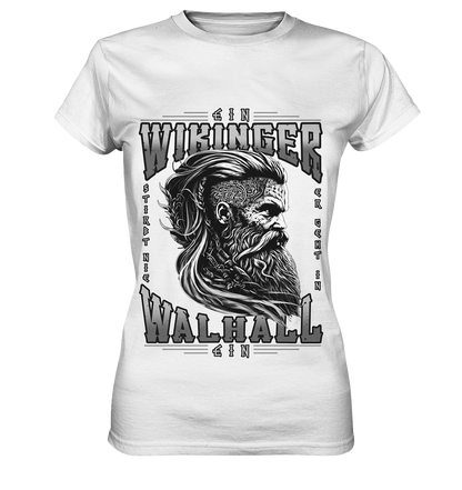 Ein Wikinger Stirbt Nie  - Ladies Premium Shirt