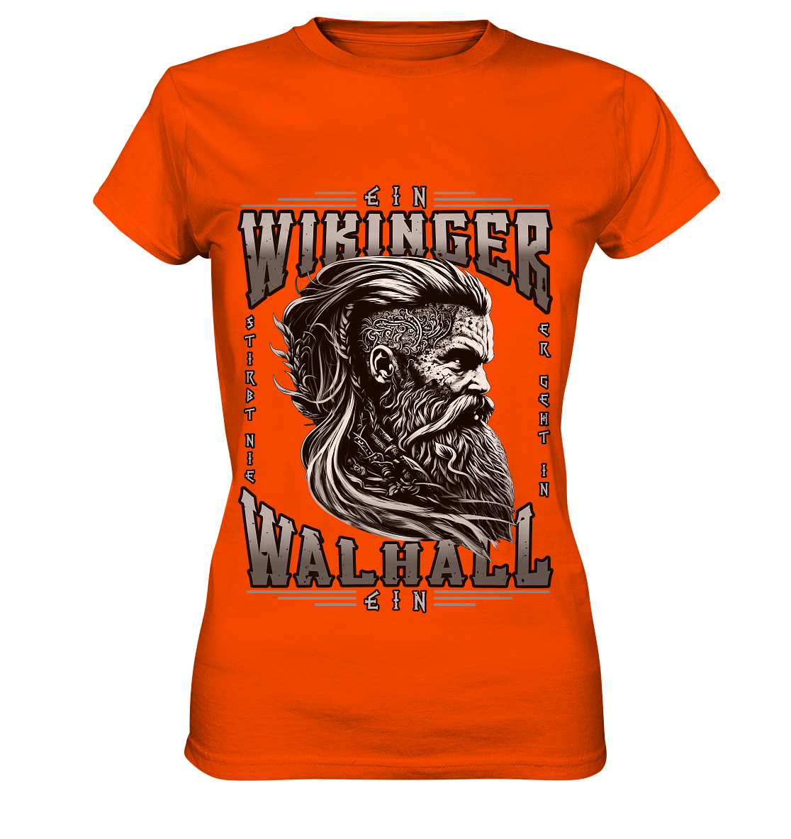 Ein Wikinger Stirbt Nie  - Ladies Premium Shirt