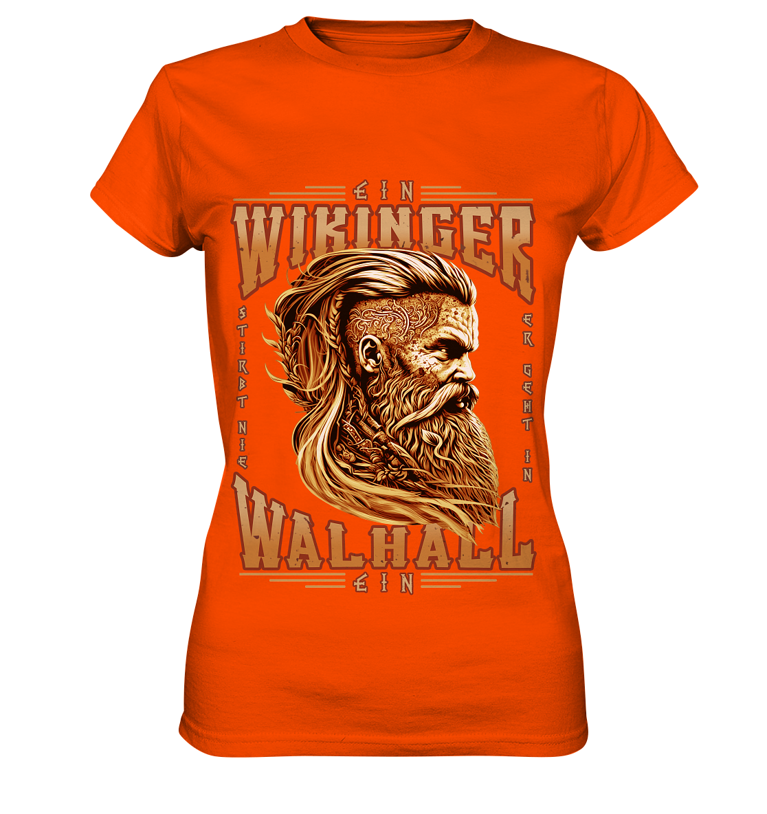 Ein Wikinger Stirbt Nie - Ladies Premium Shirt