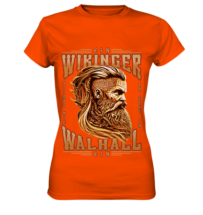 Ein Wikinger Stirbt Nie - Ladies Premium Shirt