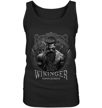 Wikinger Geboren Zum Kämpfen - Ladies Tank-Top