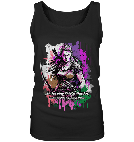 Shield Maiden Ich Lasse Meine Waffen Sprechen - Ladies Tank-Top