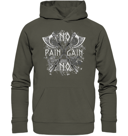 No Pain No Gain  - Organic Basic Hoodie