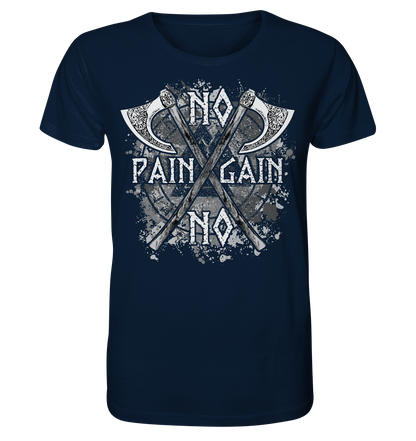 No Pain No Gain  - Organic Basic Shirt