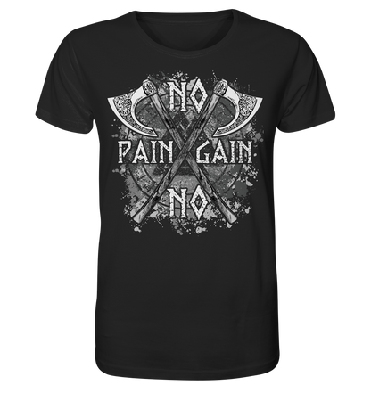 No Pain No Gain  - Organic Basic Shirt