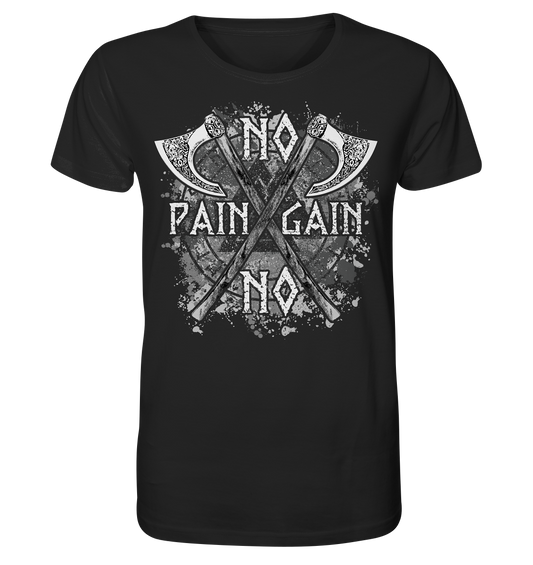 No Pain No Gain  - Organic Basic Shirt