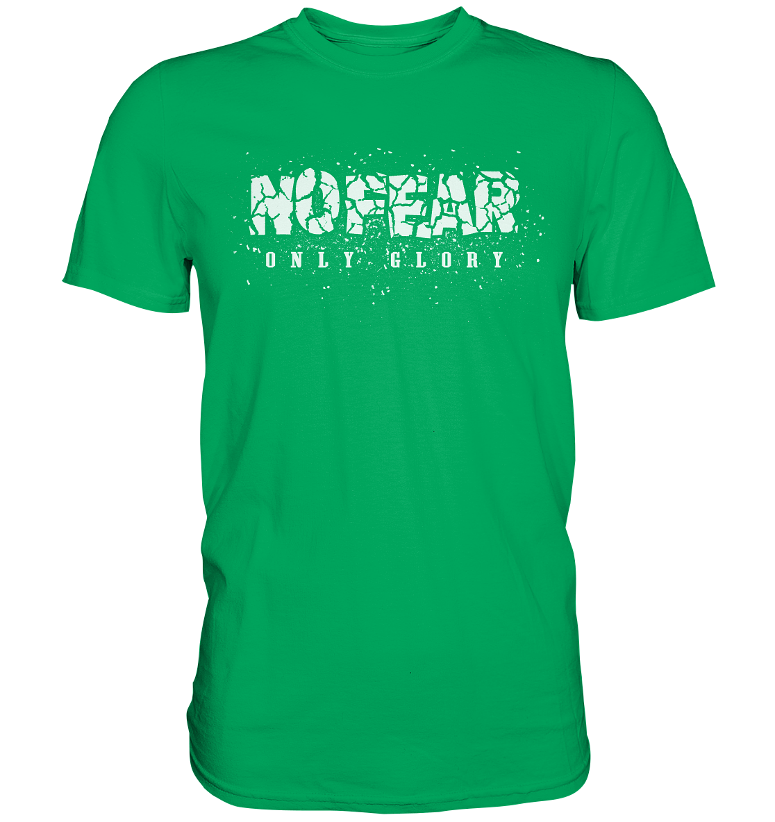 No Fear Only Glory - Premium Shirt