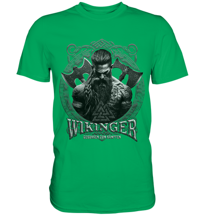 Wikinger Geboren Zum Kämpfen - Premium Shirt