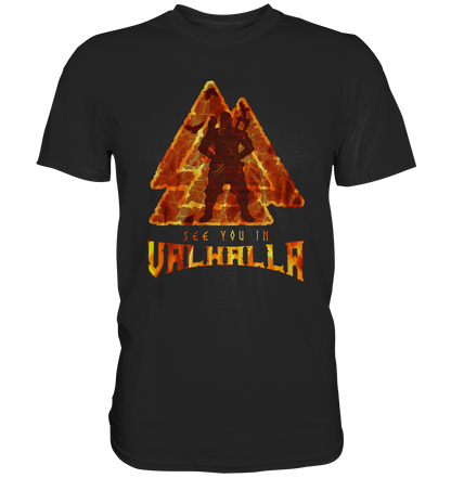 See You In Valhalla - Premium Shirt