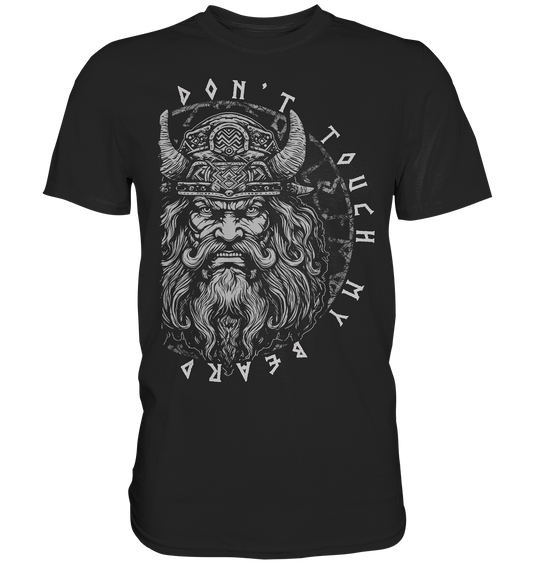 Don't Touch My Beard - Premium Shirt