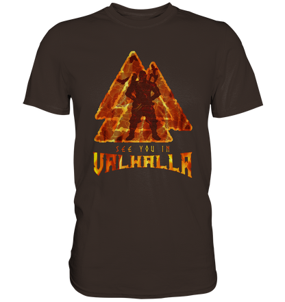 See You In Valhalla - Premium Shirt