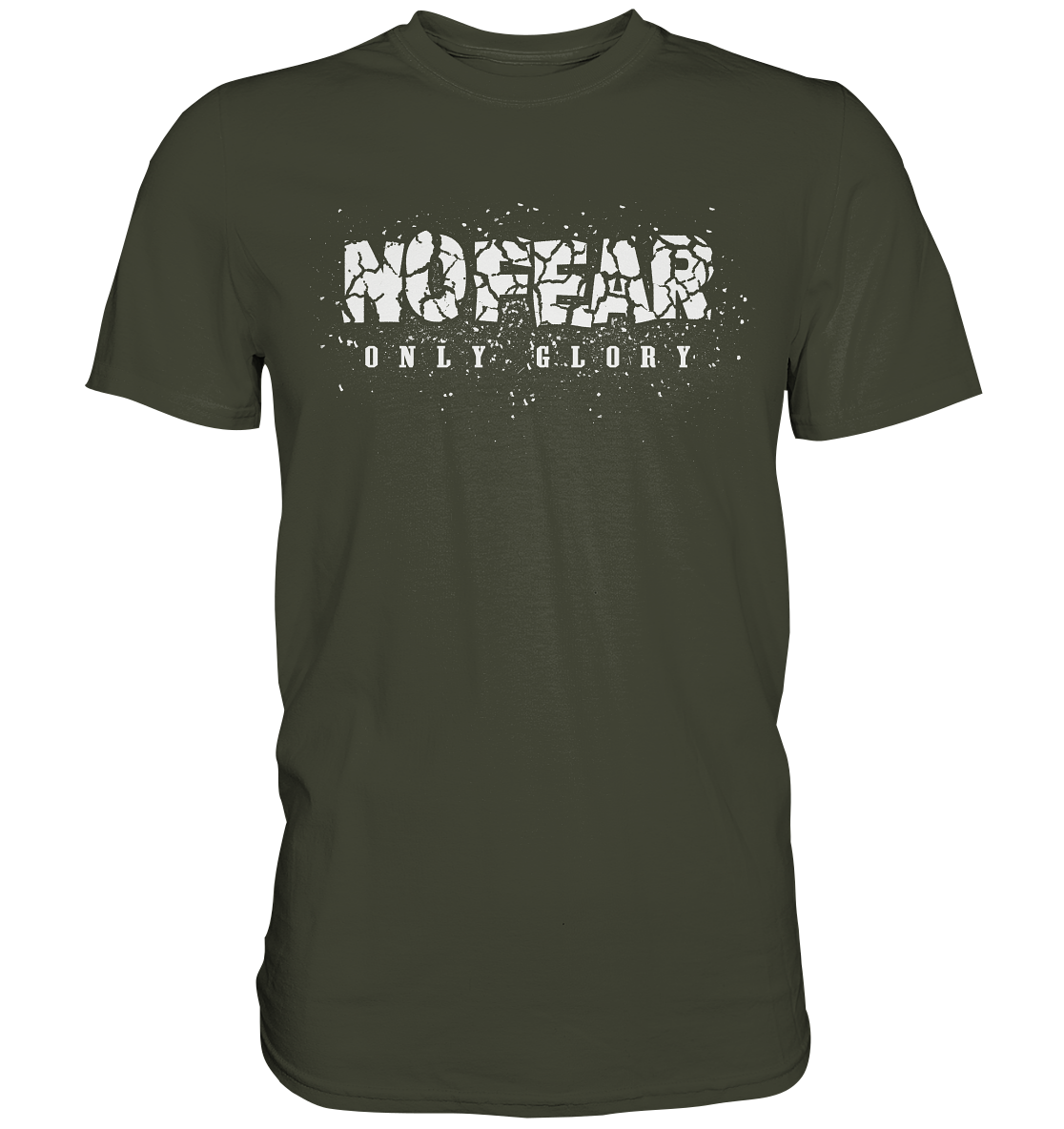 No Fear Only Glory - Premium Shirt