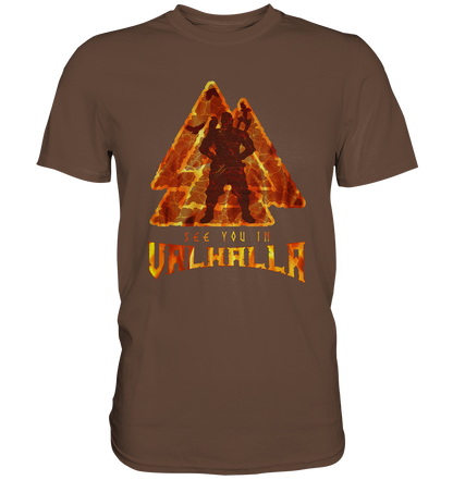 See You In Valhalla - Premium Shirt