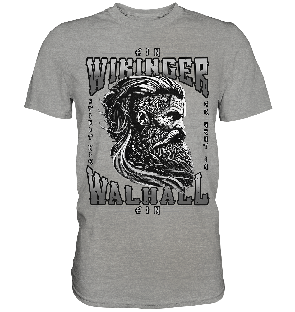 Ein Wikinger Stirbt Nie  - Premium Shirt