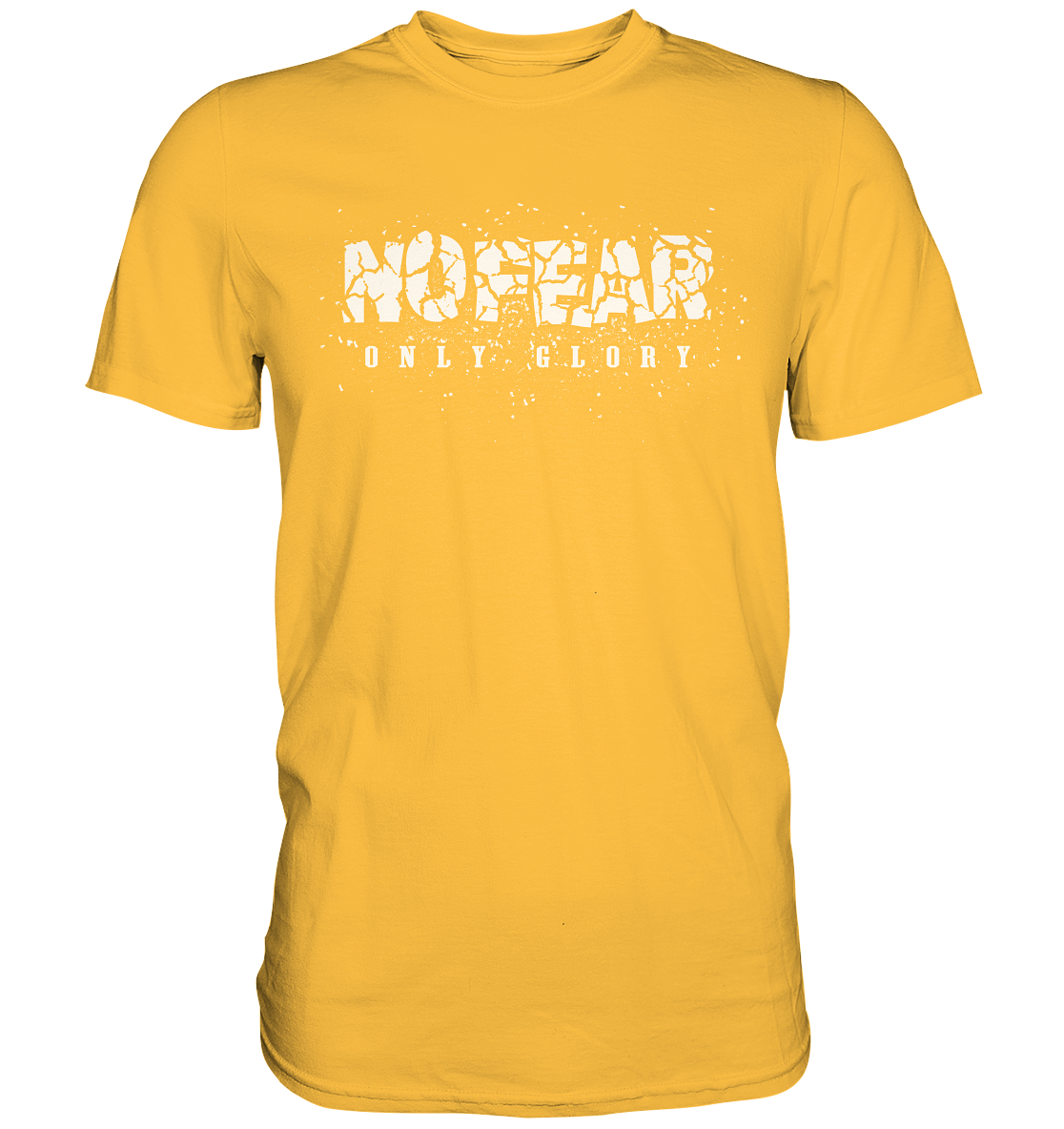 No Fear Only Glory - Premium Shirt