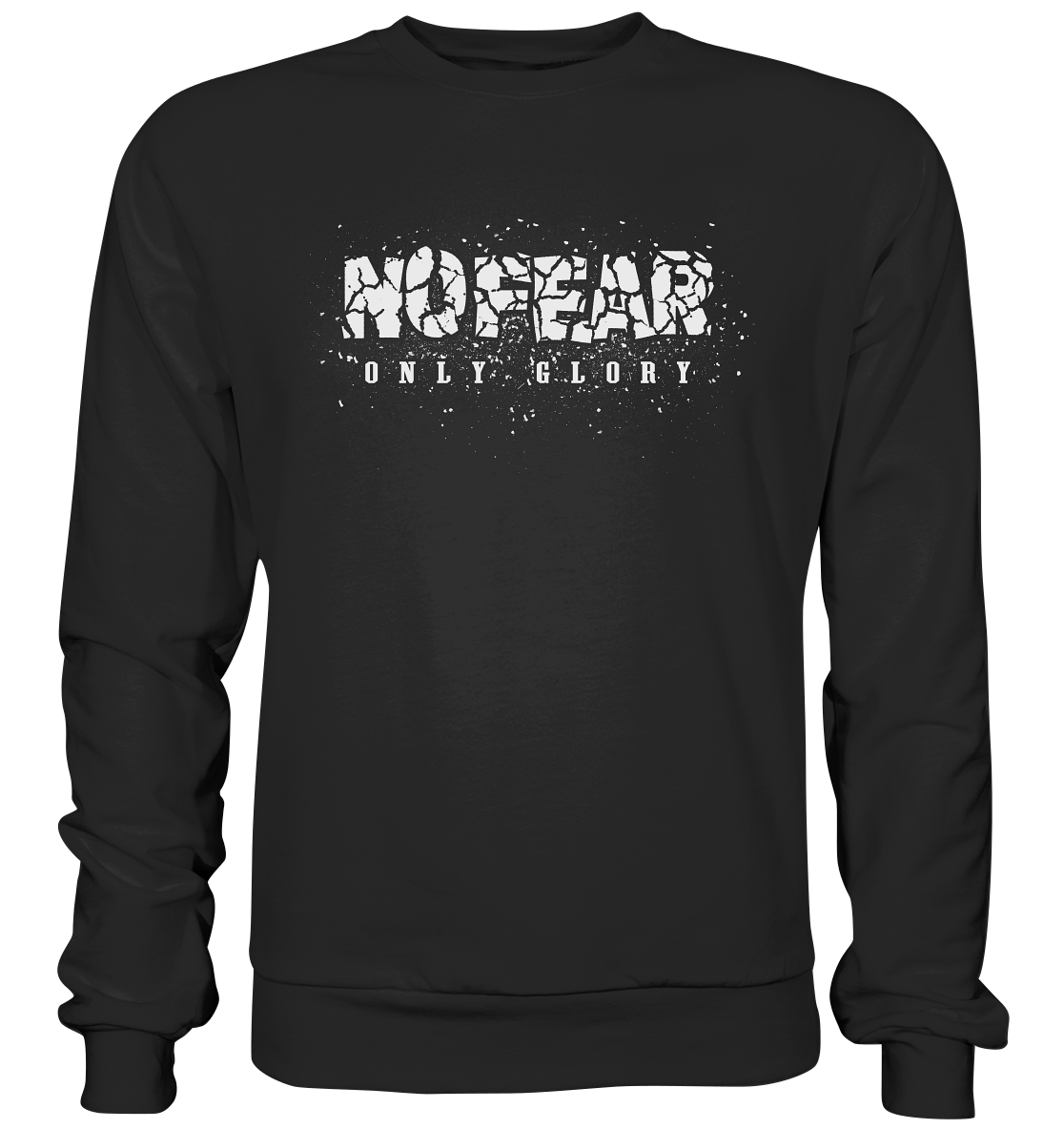 No Fear Only Glory - Premium Sweatshirt