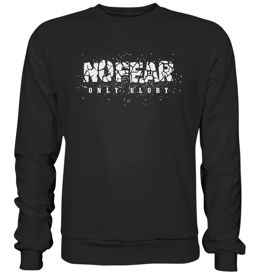 No Fear Only Glory - Premium Sweatshirt