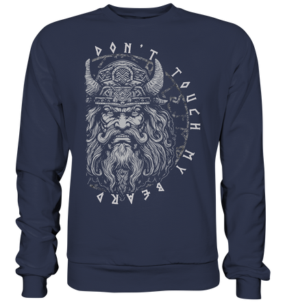 Don't Touch My Beard - Premium Sweatshirt