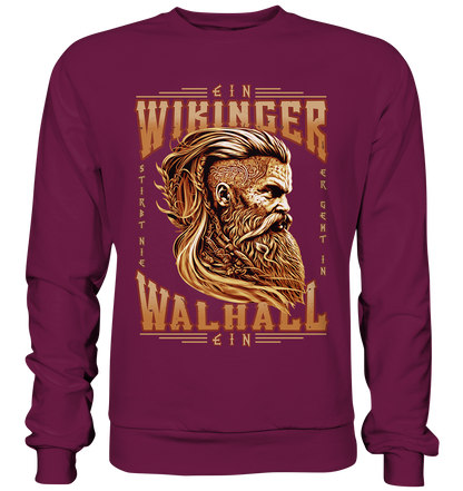 Ein Wikinger Stirbt Nie - Premium Sweatshirt