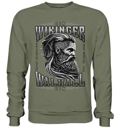 Ein Wikinger Stirbt Nie  - Premium Sweatshirt